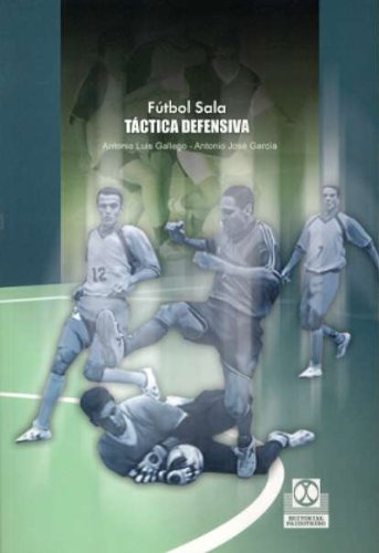 9788480198769: Ftbol sala/ Soccer: Tactica defensiva/ Defensive techniques