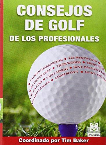 Stock image for Consejos de golf de los profesionales/ Golf Tips from the Pros for sale by Ammareal