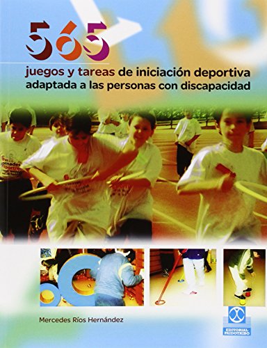 Beispielbild fr 565 JUEGOS Y TAREAS DE INICIACIN DEPORTIVA ADAPTADA A LAS PERSONAS CON DISCAPAC zum Verkauf von Librerias Prometeo y Proteo