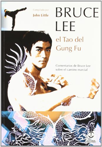 Imagen de archivo de BRUCE LEE. EL TAO DEL GUNG FU a la venta por Librerias Prometeo y Proteo