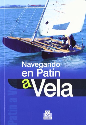 Imagen de archivo de Navegando en patn a vela (Deportes) Pedreira Font, Ricard a la venta por Iridium_Books