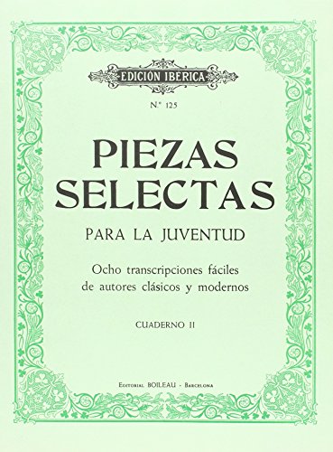 Beispielbild fr PIEZAS SELECTAS PARA LA JUVENTUD - VOLUMEN II zum Verkauf von Zilis Select Books