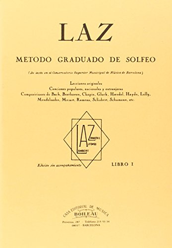 Beispielbild fr LAZ METODO GRADUADO DE SOLFEO 1 zum Verkauf von Siglo Actual libros