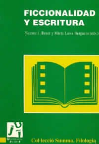 9788480210461: Ficcionalidad y escritura: 3 (Summa Filologia)