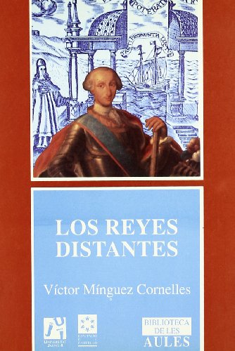 Imagen de archivo de Los reyes distantes. Imgenes del poder en el Mxico Virreinal a la venta por E y P Libros Antiguos