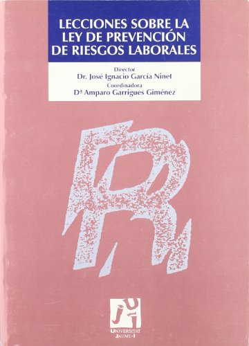 Imagen de archivo de LECCIONES SOBRE LA LEY DE PREVENCIN DE RIESGOS LABORALES a la venta por Hiperbook Espaa