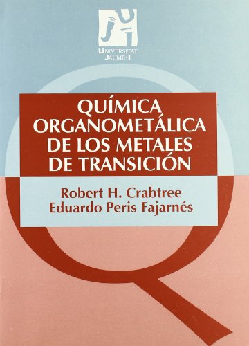 9788480211345: Qumica organometlica de los metales de transicin (Spanish Edition)