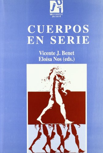 9788480212946: Cuerpos en serie: 6 (Estudis sobre la traducci)