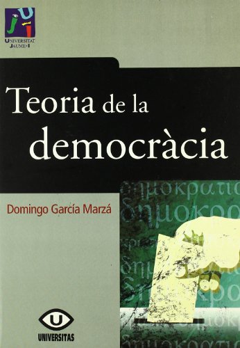 Beispielbild fr Teora de la democrcia (Universitas, Band 3) zum Verkauf von medimops