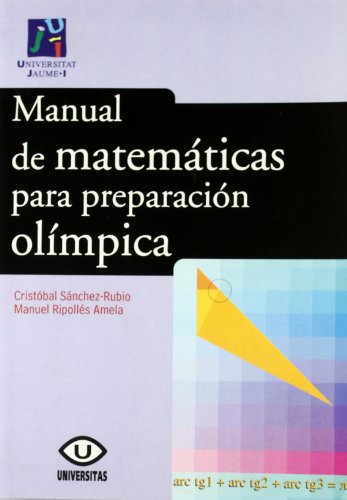 Imagen de archivo de MANUAL DE MATEMTICAS PARA PREPARACIN OLMPICA a la venta por Librerias Prometeo y Proteo