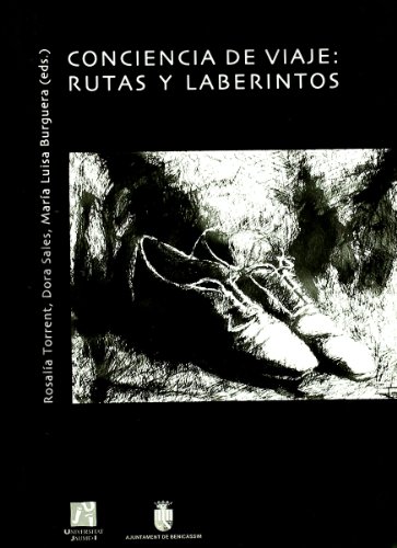 Stock image for CONCIENCIA DE VIAJE: RUTAS Y LABERINTOS for sale by Prtico [Portico]