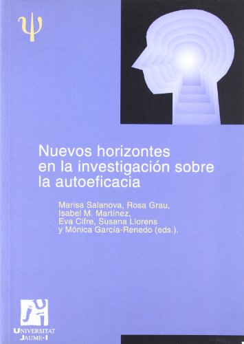 Imagen de archivo de Nuevos horizontes en la investigacin sobre la autoeficacia a la venta por Hilando Libros