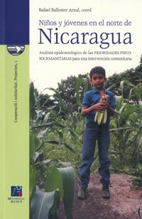 Imagen de archivo de NIOS Y JVENES EN EL NORTE DE NICARAGUA a la venta por Hiperbook Espaa