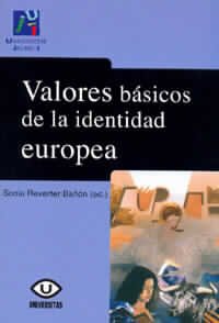 Imagen de archivo de Valores bsicos de la identidad europea a la venta por Hilando Libros