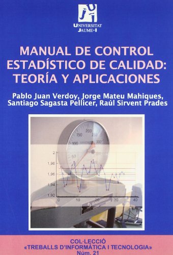 9788480215039: Manual de control estadistico de calidad / Guide for Statistical Control and Quality: Teoria y aplicaciones / Theory and applications: 21