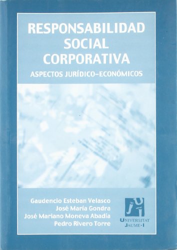 Stock image for Responsabilidad social corporativa/ Corporative Social Responsibility: Aspectos juridico-economicos (Spanish Edition) for sale by Iridium_Books