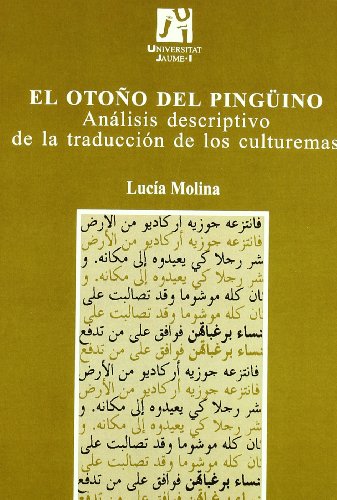 9788480215190: El otoo del pingino. Anlisis descriptivo de la traduccin de los culturemas: 14 (Estudis sobre la traducci)