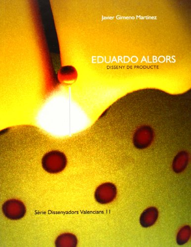Stock image for EDUARDO ALBORS. DISSENY DE PRODUCTE for sale by Hiperbook Espaa