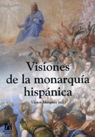 9788480215930: Visiones de la monarquia hispanica/ Visions of the Hispanic Monarchy
