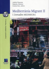 Imagen de archivo de Mediterrnia Migrant II a la venta por Hilando Libros