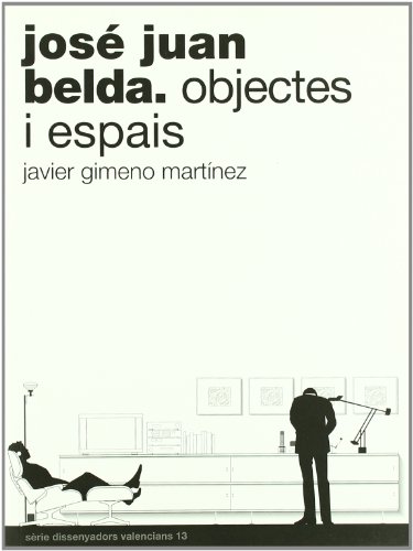 Imagen de archivo de Jos Juan Belda. Objectes i espais a la venta por Hilando Libros