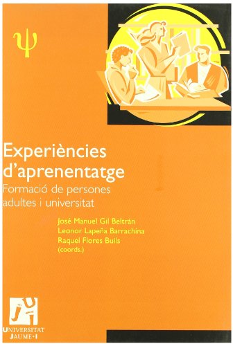 Imagen de archivo de Experincies d'aprenentatge: formaci de persones adultes i universitat. a la venta por Hilando Libros