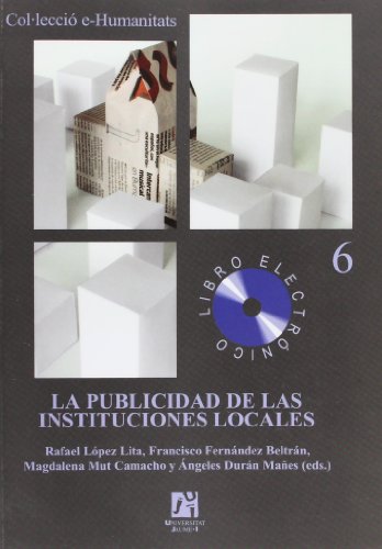 La publicidad de las instituciones locales: VIII Congreso de ComunicaciÃ³n Local (ComLoc 2008) (Spanish Edition) (9788480217279) by FernÃ¡ndez BeltrÃ¡n, Francisco