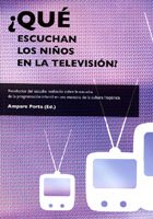Qué escuchan los niños en la televisión? - Porta Navarro, Amparo . [et al.] ; Porta Navarro, Amparo