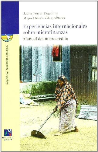 Imagen de archivo de Experiencias internacionales sobre microfinanzas manual del microcrdito a la venta por MARCIAL PONS LIBRERO