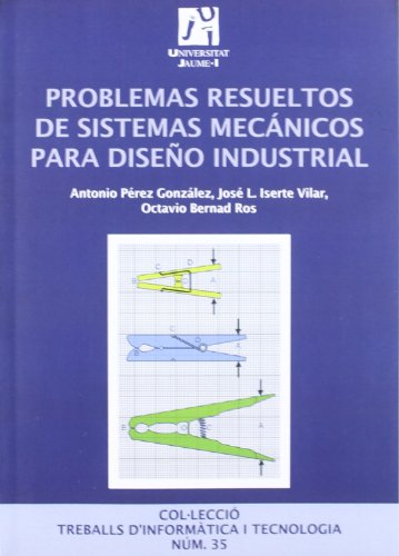 Imagen de archivo de Problemas resueltos de sistemas mecnicos para diseo industrial a la venta por MARCIAL PONS LIBRERO