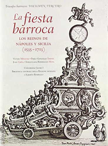 9788480219945: La fiesta barroca. Los reinos de Npoles y Sicilia (1535-1713).