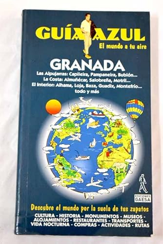 Beispielbild fr Granada: Las Alpujarras: Capileira, Pampaneira, Bubin.La Costa : Almuecar, Salobrea, Motril. El interior : Alhama, Loja, Baza, Guadix, Montefro. todo y ms zum Verkauf von medimops