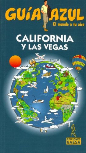 Imagen de archivo de California y las Vegas / California and Vegas (Guia Azul / Blue Guide) (Spanish Edition) a la venta por Discover Books
