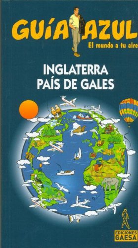 9788480235518: Inglaterra y pais de Gales - guia azul (Guias Azules)