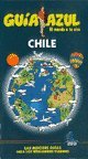 9788480235747: CHILE-GUIA AZUL