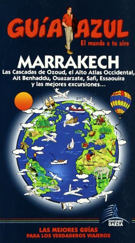 Stock image for Marrakech (Guia Azul-ciudades Y Paises Del Mundo) (Spanish Edition) for sale by Iridium_Books