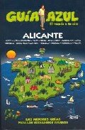Stock image for Alicante (Guia Azul / Blue Guide) (Spanish Edition) for sale by Iridium_Books