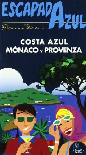Beispielbild fr Escapada Azul Costa Azul, Monaco y Provenza ) zum Verkauf von Hamelyn