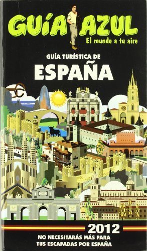 Imagen de archivo de Guia turistica de espana 2012 / Spain tourist guide 2012 (Spanish Edition) a la venta por Iridium_Books