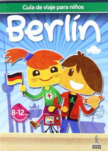 Berlín. Guía de viaje para niños.