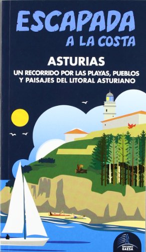 Imagen de archivo de ESCAPADA A LA COSTA ASTURIAS a la venta por KALAMO LIBROS, S.L.