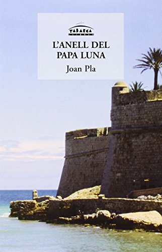 Beispielbild fr Anell del Papa Luna, l' (juvenil, Band 7) zum Verkauf von medimops
