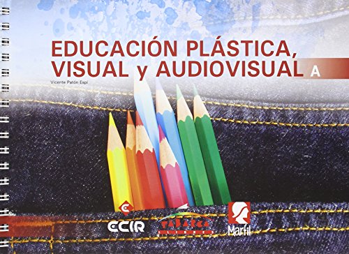 Imagen de archivo de EDUCACIN PLSTICA, VISUAL Y AUDIOVISUAL A a la venta por Librerias Prometeo y Proteo