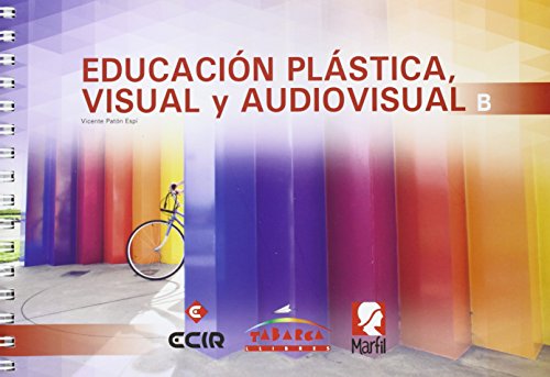 Imagen de archivo de EDUCACIN PLSTICA, VISUAL Y AUDIOVISUAL B a la venta por Librerias Prometeo y Proteo