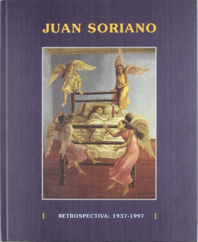 [Exposicion] JUAN SORIANO: retrospectiva, 1937-1997 / Presentación por Esperanza Aguirre y Gil de Biedma, Ministra de Educación y Cultura, y por José Guirao Cabrera. Director del Museo Reina Sofía - MUSEO NACIONAL CENTRO DE ARTE REINA SOFIA [lo publica]