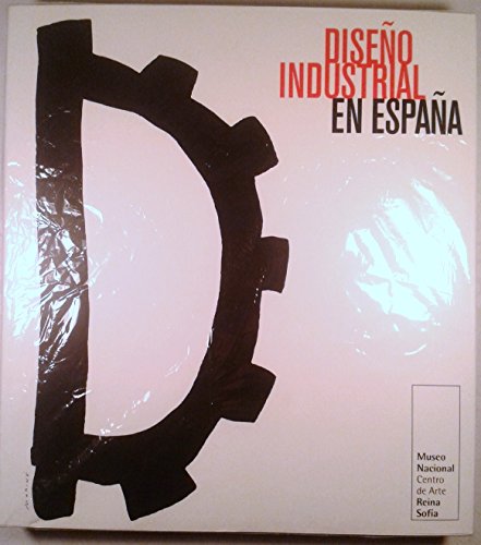 Imagen de archivo de Diseño industrial en España. Madrid, Museo Nacional Centro de Arte Reina Sofia.13 de mayo de 1998-31 de agosto de 1998 a la venta por Half Moon Books