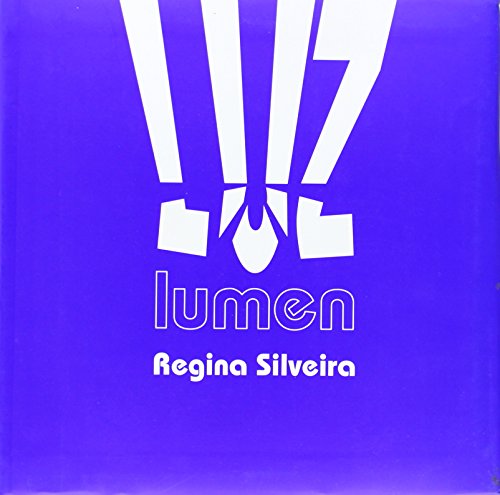 Regina Silveira. Luz, lumen (Spanish and English Edition) (9788480262613) by Kevin Power