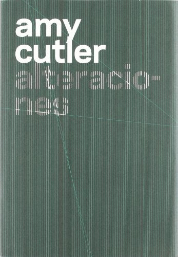 9788480263429: Amy Cutler. Alteraciones (MUSEO NACIONAL CENTRO REINA SOFIA)