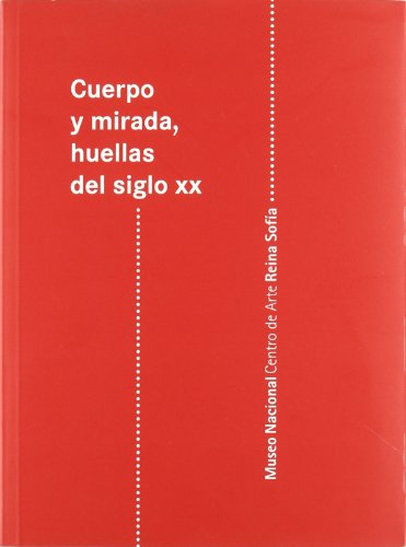 Imagen de archivo de Cuerpo y mirada, huellas del siglo XXFERNNDEZ POLANCO, AURORA a la venta por Iridium_Books