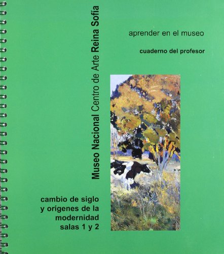 9788480269612: Cuaderno del profesor. Cambios de siglo e inicios de la modernidad (MUSEO NACIONAL CENTRO REINA SOFIA)